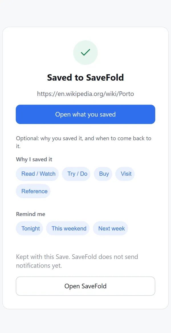 SaveFold on a phone right after a share: “Saved”, the page title, and optional chips for why you saved it and when to come back